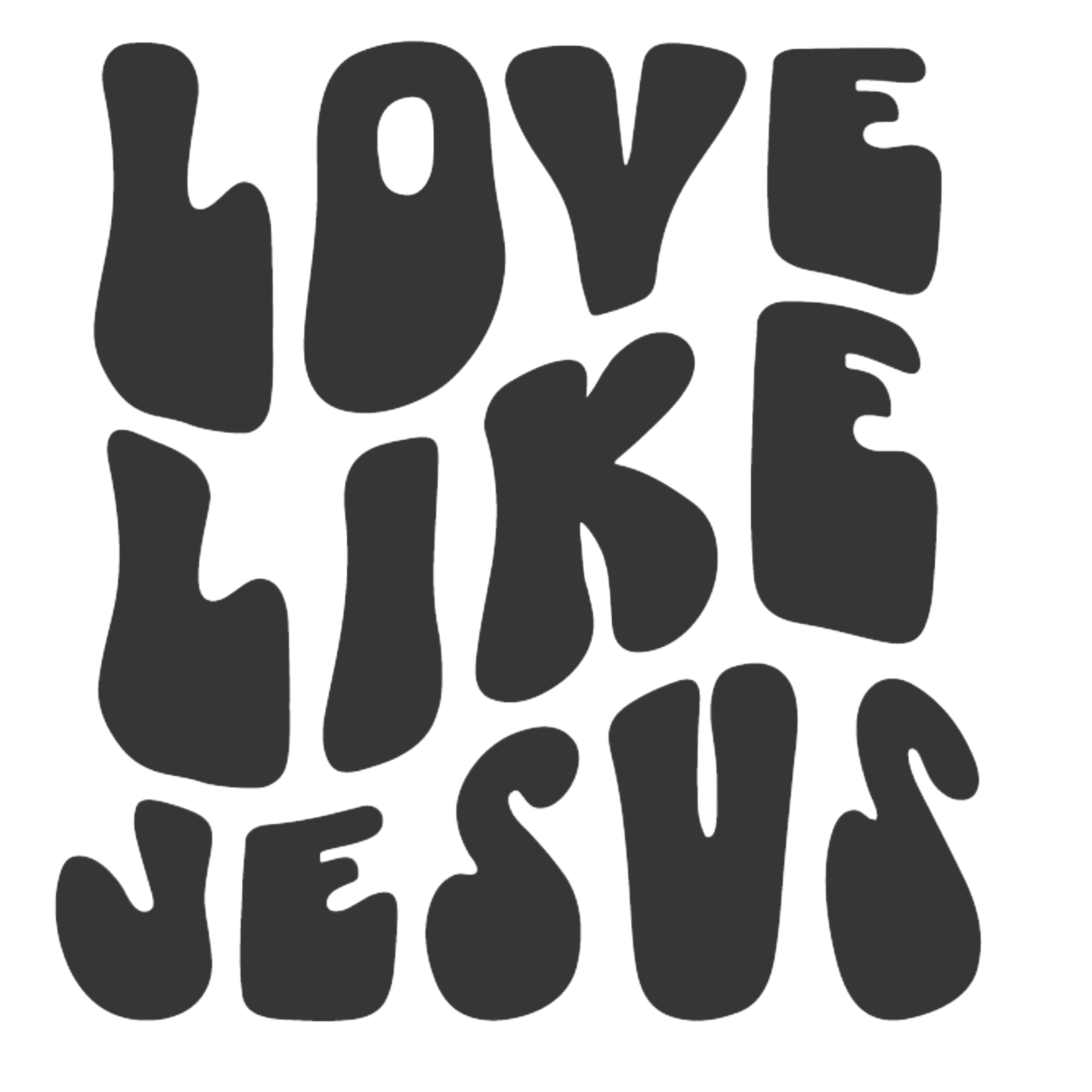 Love Like Jesus DTF