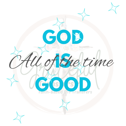 PRE-ORDER God Is Good Teal (GT Original)