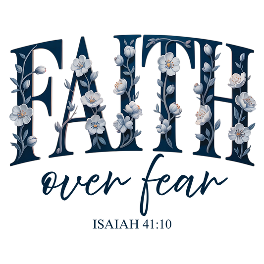 Faith Over Fear DTF