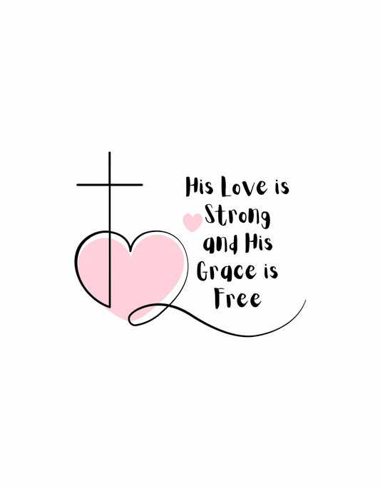 His Love & Grace